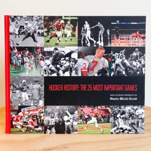 Husker History: The 25 Most Important Games Book